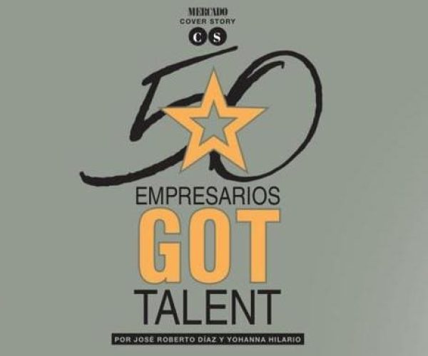 Mercado Magazine cover story, 50 Empresarios Got Talent
